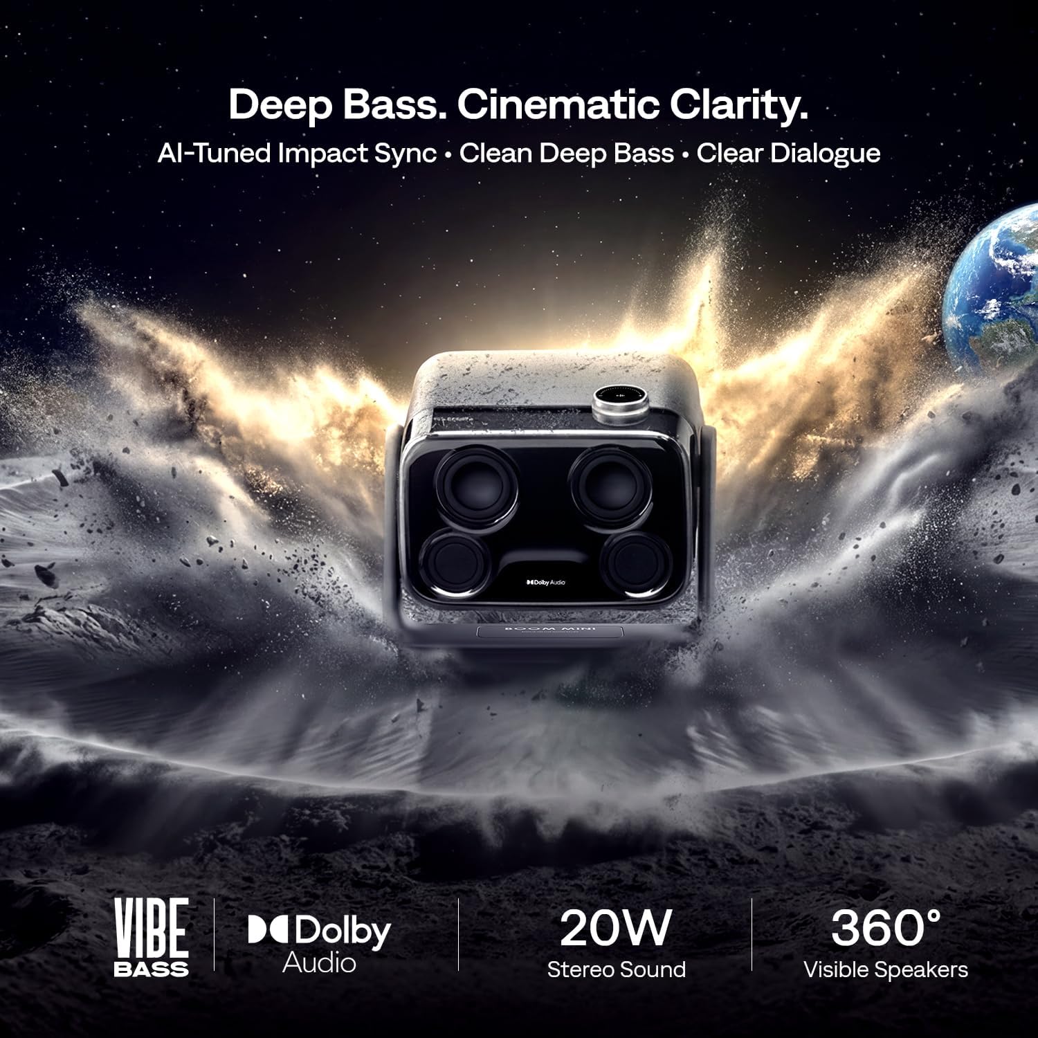 Deep bass cinematic clarity — 20W Dolby Audio speakers with 360° sound design