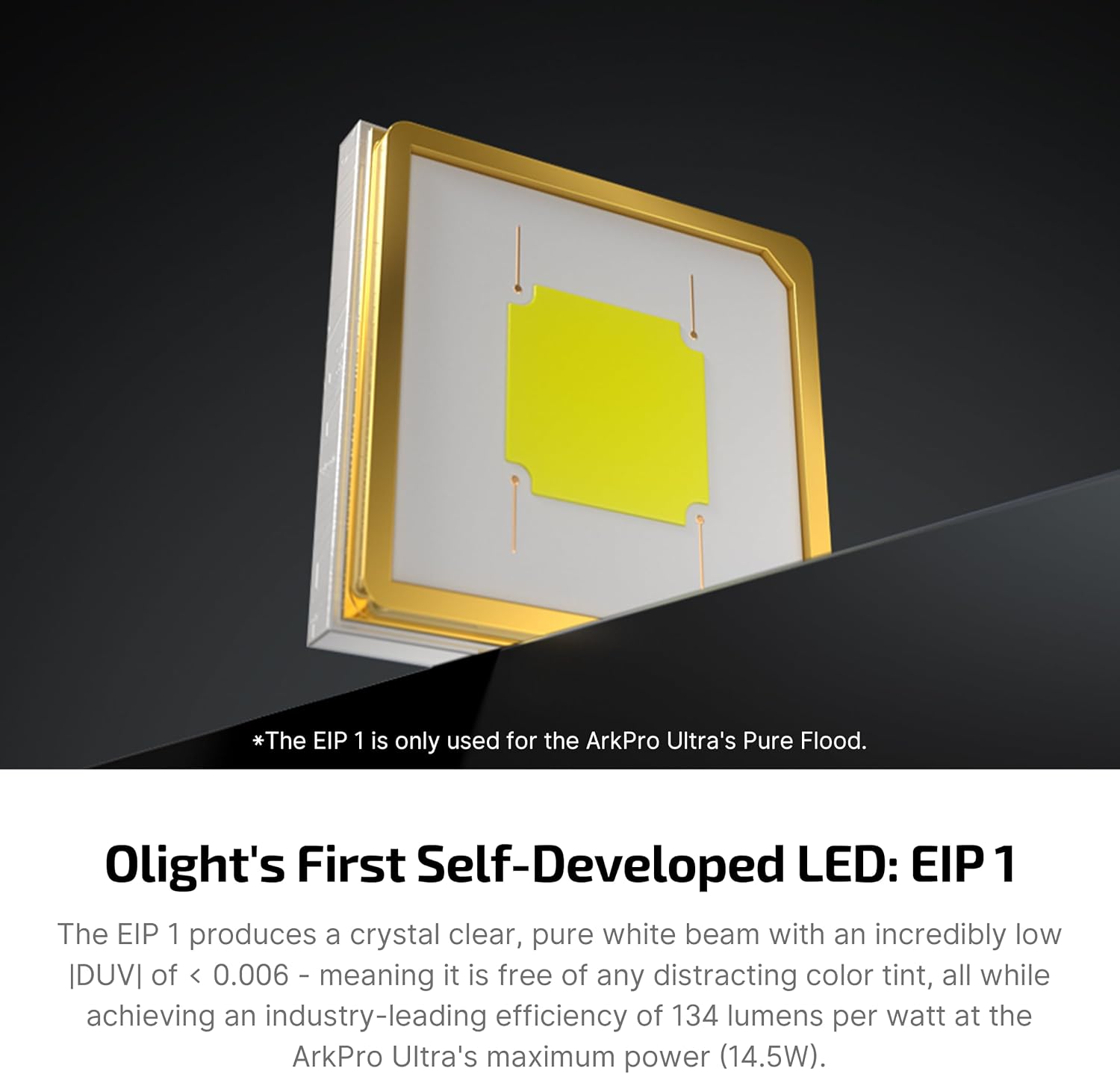 OLIGHT's self-developed EIP 1 LED chip